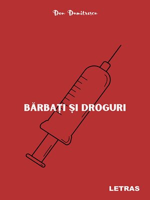 cover image of Barbati si droguri